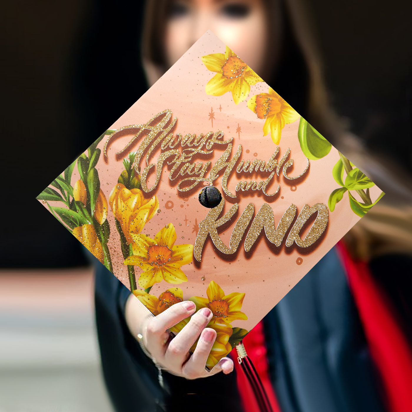 Graduation cap topper, Always stay humble and kind, Graduation Cap Decorations