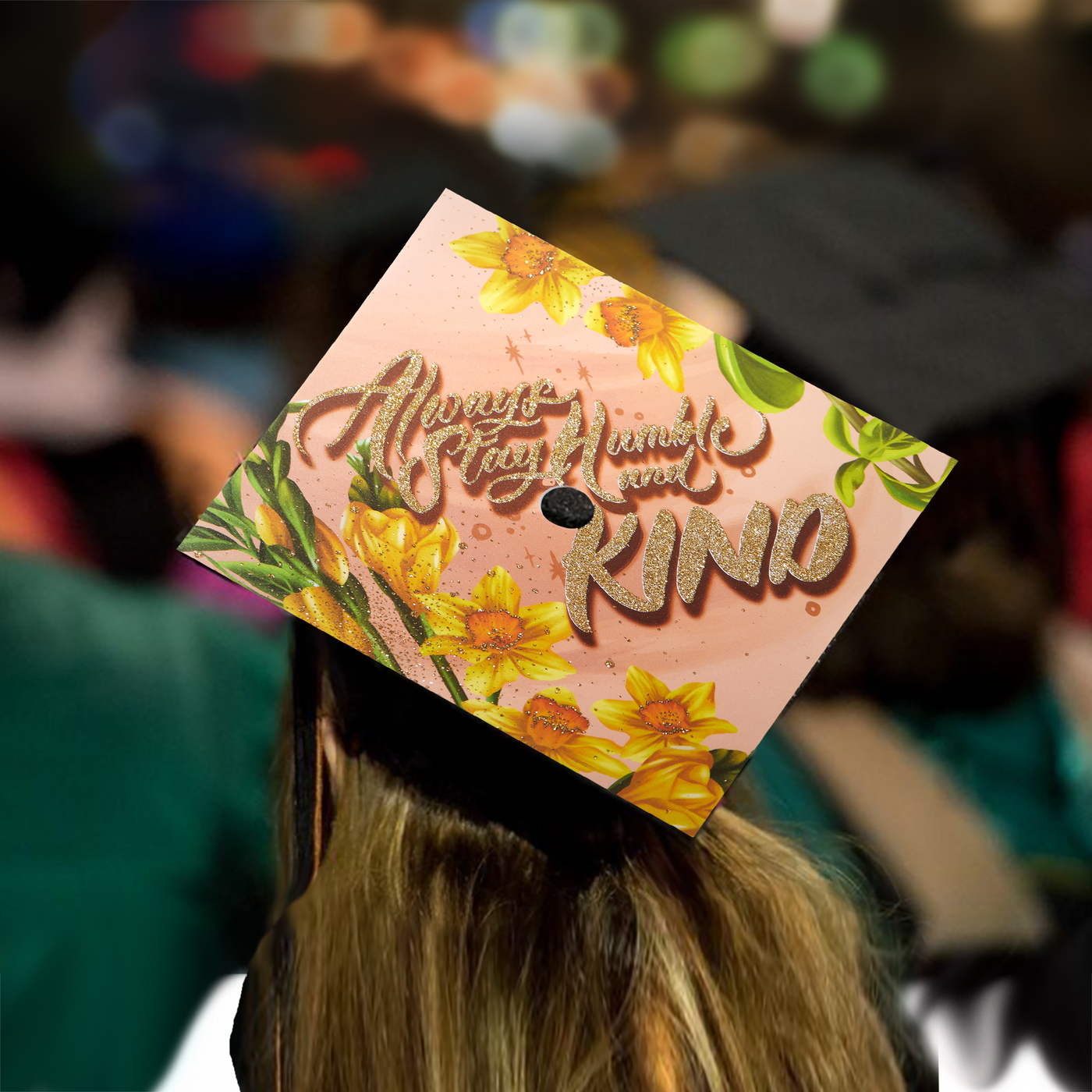 Graduation cap topper, Always stay humble and kind, Graduation Cap Decorations