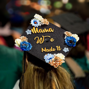 Handmade Graduation Cap Topper, Mama We Made It, Graduation Cap