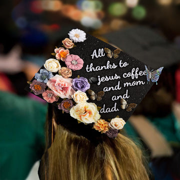 Butterfly Graduation Cap Topper, All Thanks To Jesus Coffee and