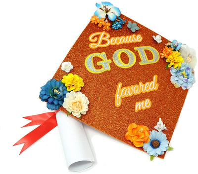 Handmade Graduation Cap Topper, Graduation Cap Decorations, Because God Favored Me