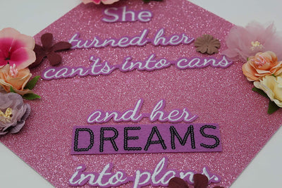 Handmade Graduation Cap, She Turns Her Can'ts into Cans, Graduation Cap Decorations