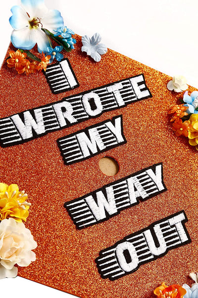 Handmade Graduation Cap Topper, Graduation Cap Decorations, I Wrote My Way Out