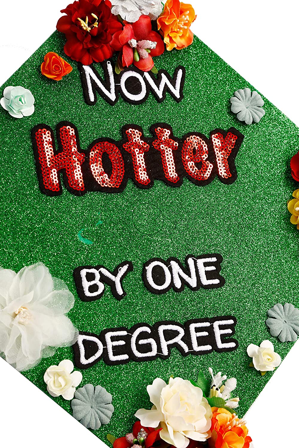 Handmade Graduation Cap Topper, Graduation Cap Decorations, Now Hotter by One Degree