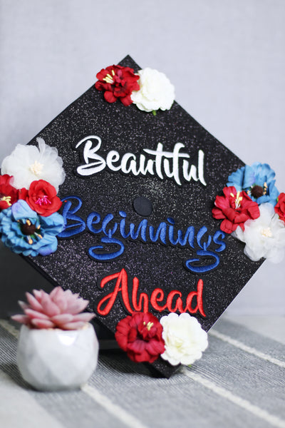 Handmade Graduation Cap Topper, Graduation Cap Decorations, Beautiful Beginnings Ahead