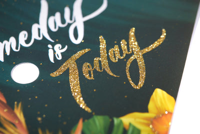 Graduation cap topper art print, Someday is today