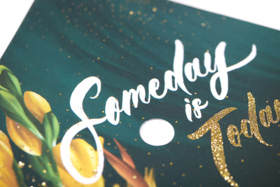 Graduation cap topper art print, Someday is today