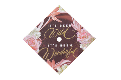 Graduation cap topper art print, It’s been wild It’s been wonderful