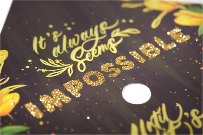 Graduation cap topper art print, It always seems impossible until it’s done