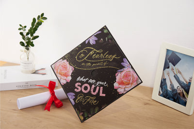 Graduation cap topper art print, Be fearless in the pursuit of what sets your soul on fire