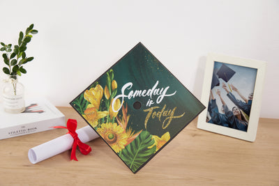 Graduation cap topper art print, Someday is today