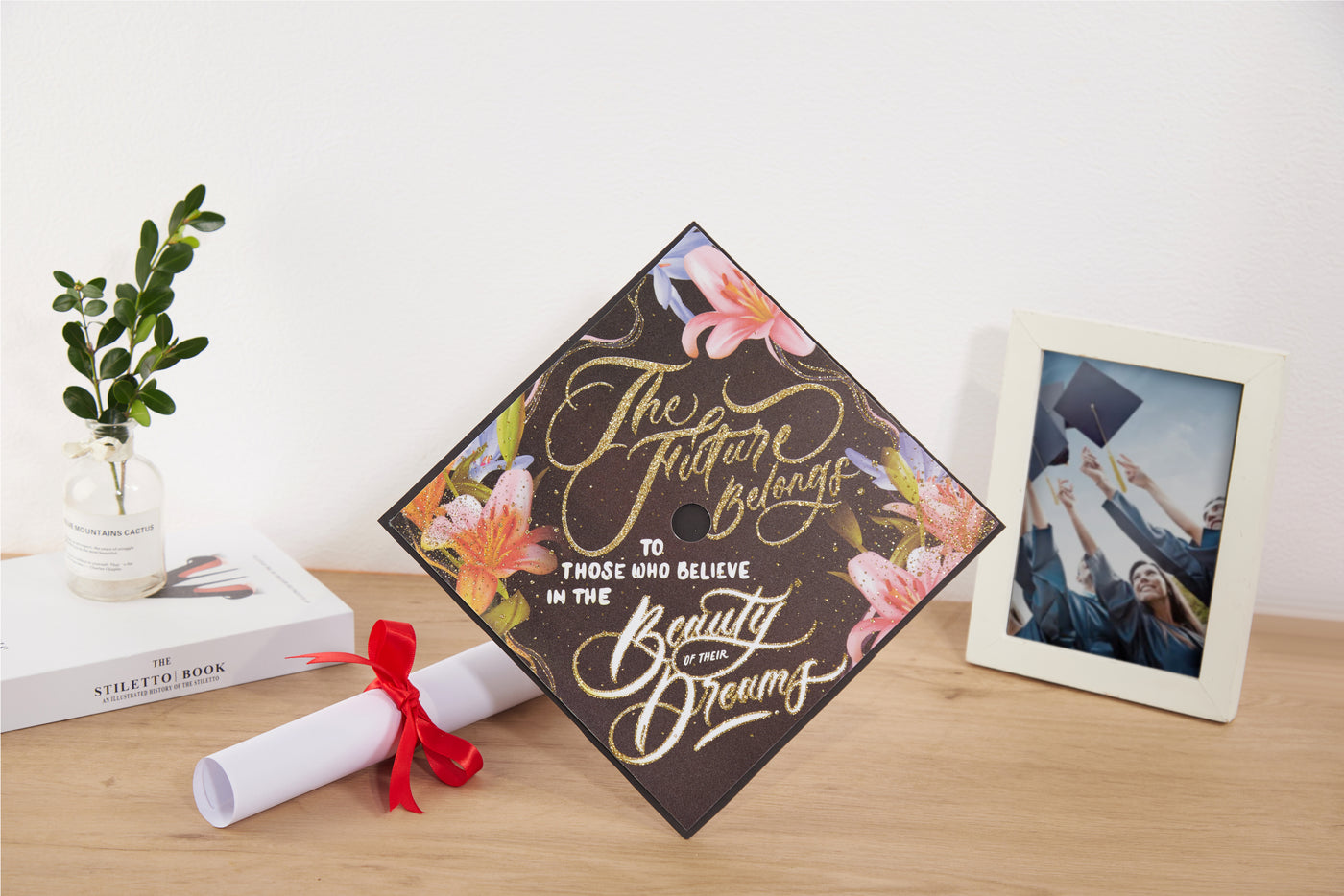 Graduation cap topper art print, The future belongs to those who believe in the beautify of their dreams